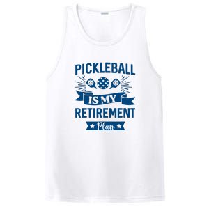 Pickleball Is My Retirement Plan Gift For Pickleball Fan Sport PosiCharge Competitor Tank