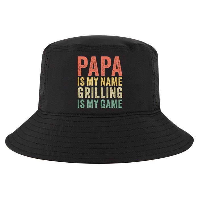 Papa Is My Name Grilling Is My Game Bbq Dad Father's Day Gift Cool Comfort Performance Bucket Hat