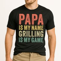 Papa Is My Name Grilling Is My Game Bbq Dad Father's Day Gift Performance Shirt