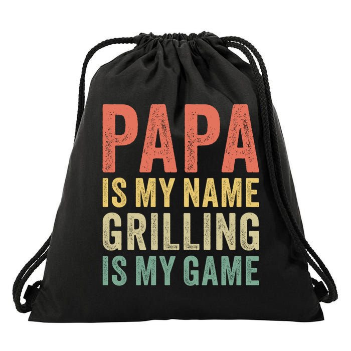 Papa Is My Name Grilling Is My Game Bbq Dad Father's Day Gift Drawstring Bag
