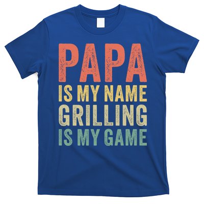 Papa Is My Name Grilling Is My Game Bbq Dad Father's Day Gift T-Shirt