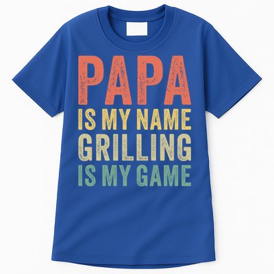 Papa Is My Name Grilling Is My Game Bbq Dad Father's Day Gift Tall T-Shirt