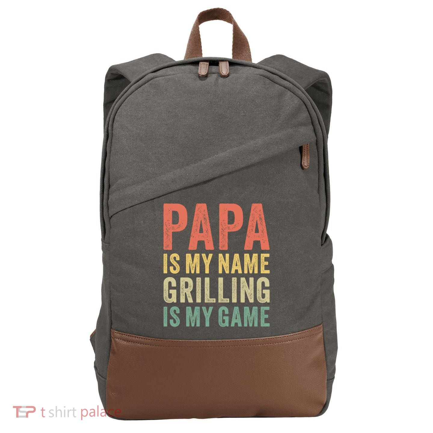 Papa Is My Name Grilling Is My Game Bbq Dad Father's Day Gift Cotton Canvas Backpack