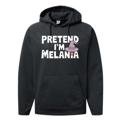 Pretend IM Melania Easy Halloween Costume Trump 2024 Performance Fleece Hoodie