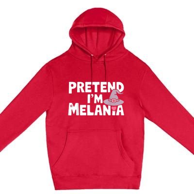 Pretend IM Melania Easy Halloween Costume Trump 2024 Premium Pullover Hoodie