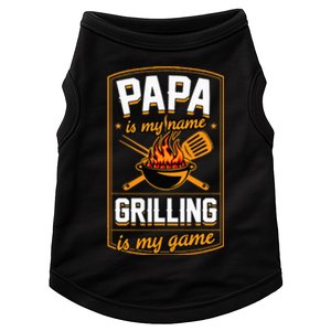 Papa Is My Name Grilling Is My Game Funny Grill Dad Doggie Tank