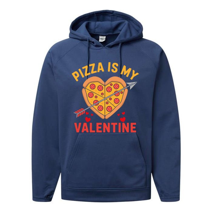 Pizza Is My Valentine Funny ValentineS Day Boy Girl Performance Fleece Hoodie