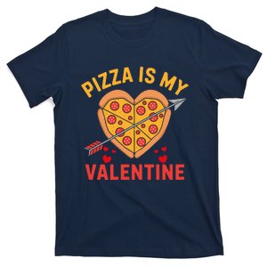 Pizza Is My Valentine Funny ValentineS Day Boy Girl T-Shirt