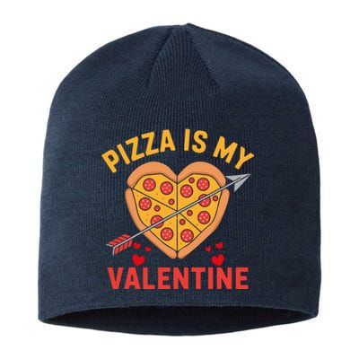 Pizza Is My Valentine Funny ValentineS Day Boy Girl Sustainable Beanie