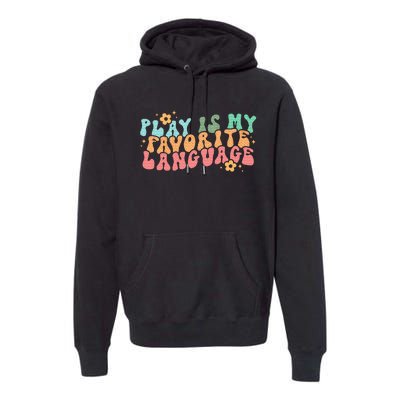 Play Is My Favorite Language Slp Medical Flowers Retro Wavy Premium Hoodie