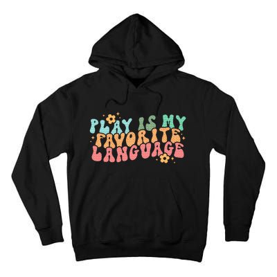 Play Is My Favorite Language Slp Medical Flowers Retro Wavy Tall Hoodie