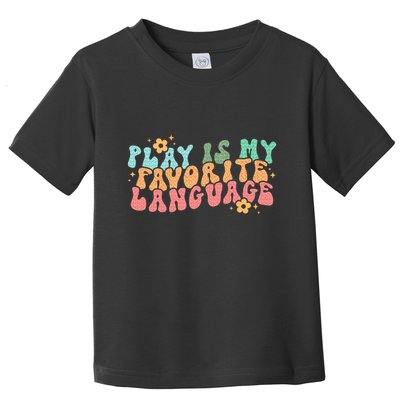 Play Is My Favorite Language Slp Medical Flowers Retro Wavy Toddler T-Shirt