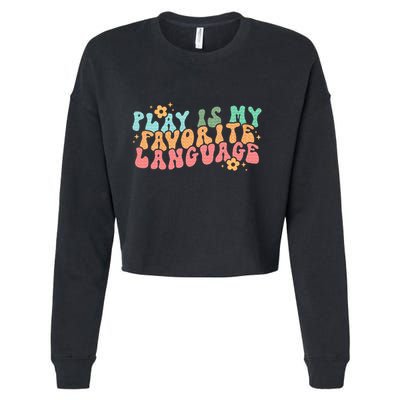 Play Is My Favorite Language Slp Medical Flowers Retro Wavy Cropped Pullover Crew