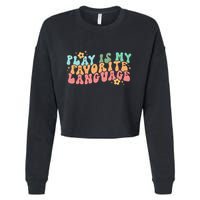 Play Is My Favorite Language Slp Medical Flowers Retro Wavy Cropped Pullover Crew