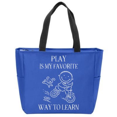 Play Is My Favorite Way To Learn Zip Tote Bag