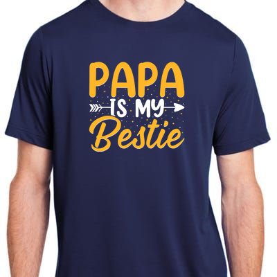 Papa is my bestie - Son and Daughter Funny Fathers Day Adult ChromaSoft Performance T-Shirt