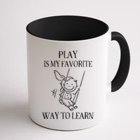 Play Is My Favorite Way To Learn Child Life Specialist Occupational Therapist Mug