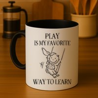 Play Is My Favorite Way To Learn Child Life Specialist Occupational Therapist Mug