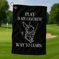 Play Is My Favorite Way To Learn Child Life Specialist Occupational Therapist Golf Towel