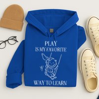 Play Is My Favorite Way To Learn Child Life Specialist Occupational Therapist Hoodie