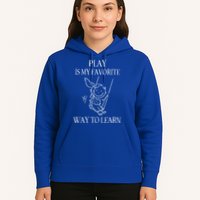Play Is My Favorite Way To Learn Child Life Specialist Occupational Therapist Hoodie