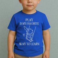 Play Is My Favorite Way To Learn Child Life Specialist Occupational Therapist Toddler T-Shirt