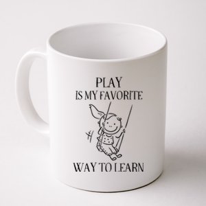 Play Is My Favorite Way To Learn Child Life Specialist Occupational Therapist Coffee Mug