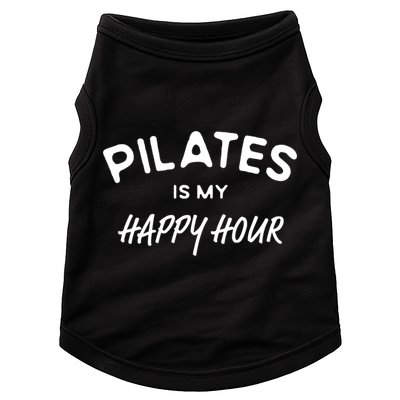 Pilates Is My Happy Hour Funny Pilates Funny Gift Doggie Tank