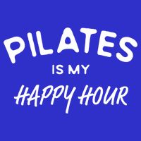 Pilates Is My Happy Hour Funny Pilates Funny Gift Button