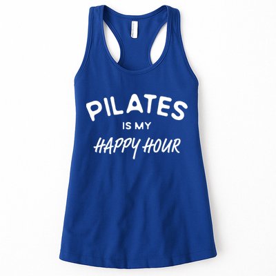 Pilates Is My Happy Hour Funny Pilates Funny Gift Womens Tank Top