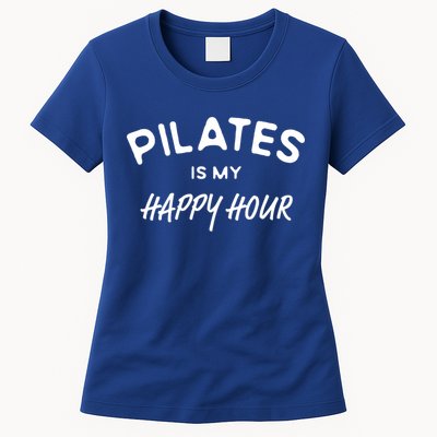 Pilates Is My Happy Hour Funny Pilates Funny Gift Womens T-Shirt