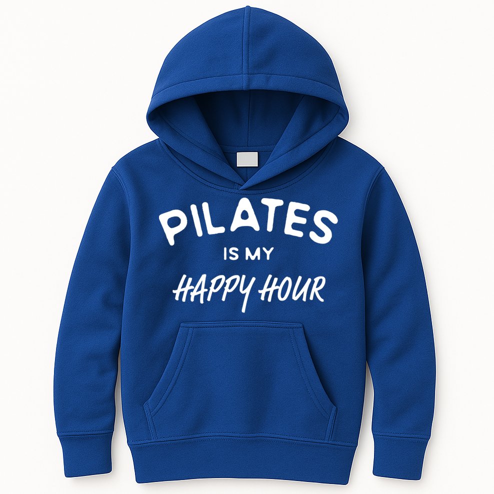 Pilates Is My Happy Hour Funny Pilates Funny Gift Kids Hoodie