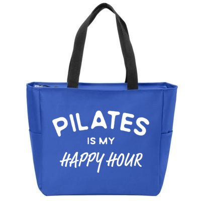 Pilates Is My Happy Hour Funny Pilates Funny Gift Zip Tote Bag
