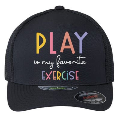 Play Is My Favorite Exercise Cute Pediatric Physical Therapy Flexfit Unipanel Trucker Cap