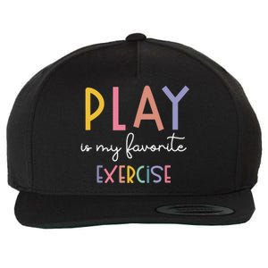 Play Is My Favorite Exercise Cute Pediatric Physical Therapy Wool Snapback Cap