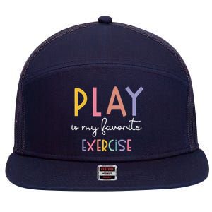 Play Is My Favorite Exercise Cute Pediatric Physical Therapy 7 Panel Mesh Trucker Snapback Hat