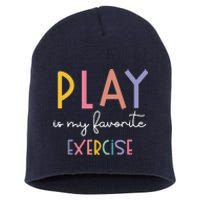 Play Is My Favorite Exercise Cute Pediatric Physical Therapy Short Acrylic Beanie