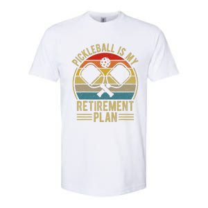 Pickleball Is My Retirement Plan Funny Retirement Pickleball Softstyle CVC T-Shirt