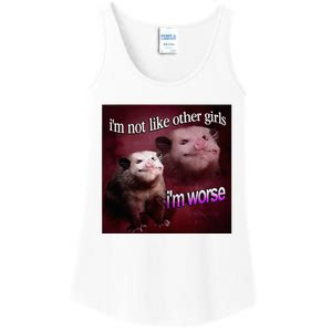 Possum I’M Not Like Other Girl I’M Worse Ladies Essential Tank