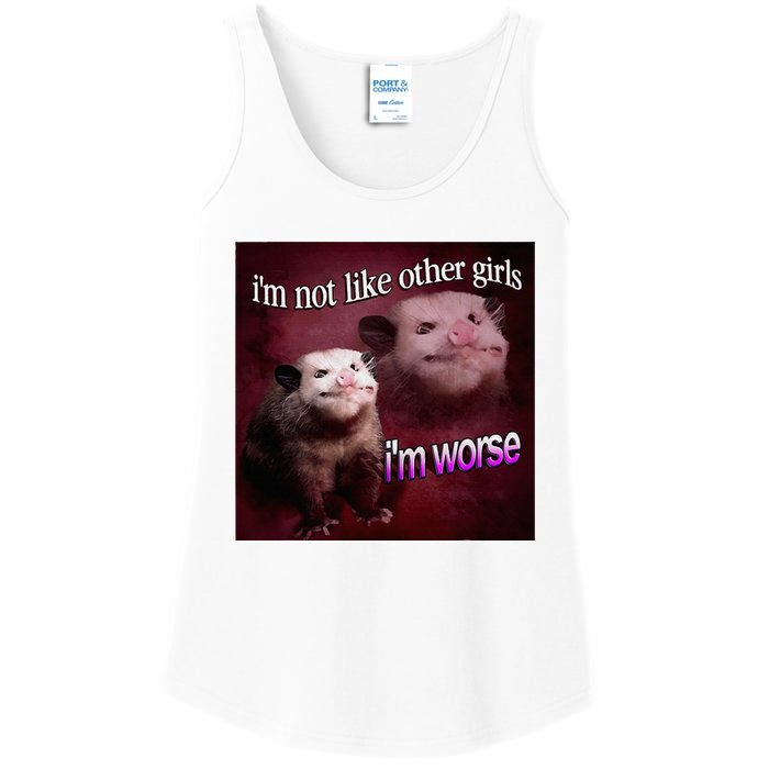 Possum I’M Not Like Other Girl I’M Worse Ladies Essential Tank