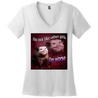 Possum I’M Not Like Other Girl I’M Worse Women's V-Neck T-Shirt