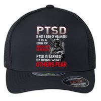 PTSD Is Not A Sign Of Weakness Support Military Troops Flexfit Unipanel Trucker Cap
