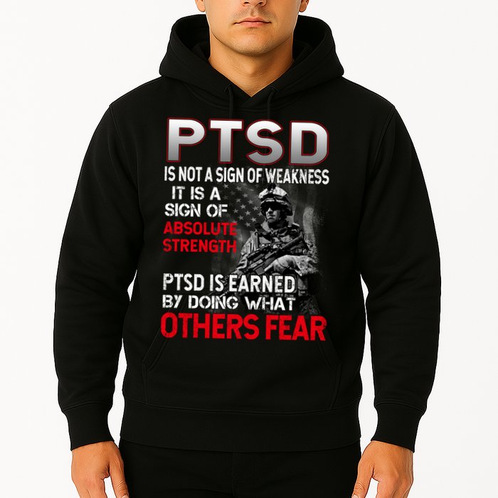 PTSD Is Not A Sign Of Weakness Support Military Troops Hoodie