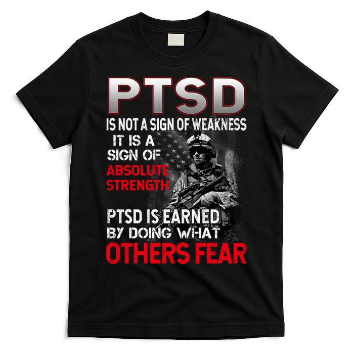 PTSD Is Not A Sign Of Weakness Support Military Troops T-Shirt