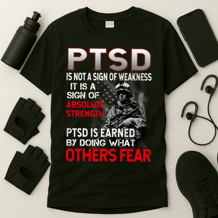 PTSD Is Not A Sign Of Weakness Support Military Troops T-Shirt