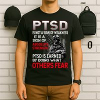 PTSD Is Not A Sign Of Weakness Support Military Troops T-Shirt