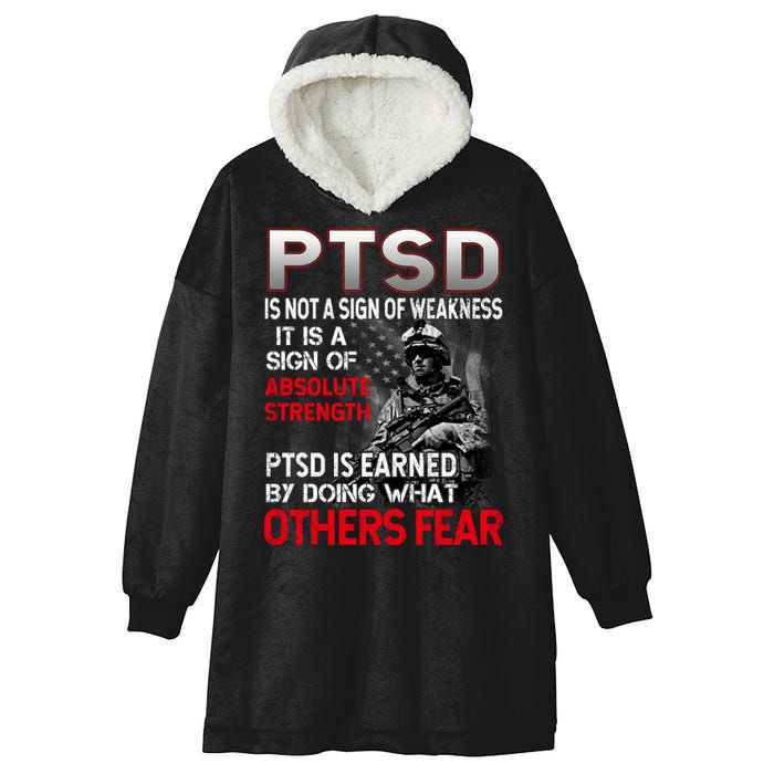 PTSD Is Not A Sign Of Weakness Support Military Troops Hooded Wearable Blanket