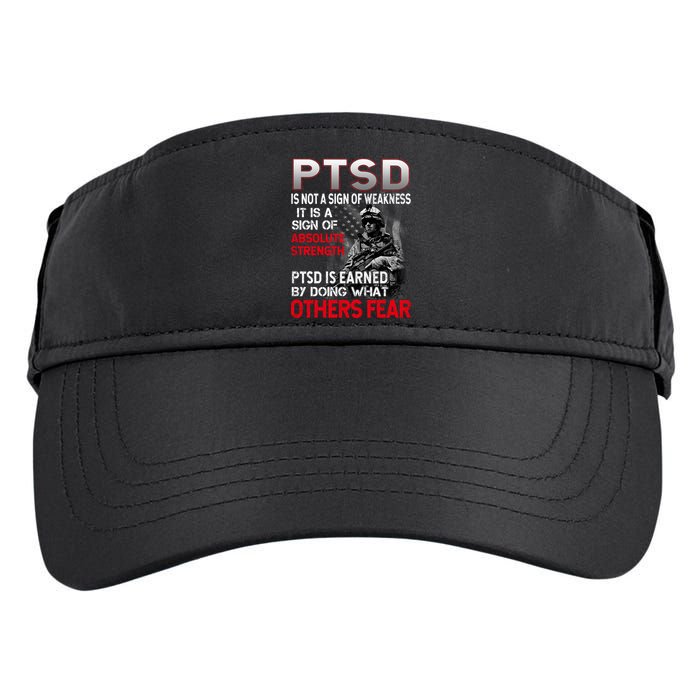 PTSD Is Not A Sign Of Weakness Support Military Troops Adult Drive Performance Visor