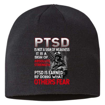 PTSD Is Not A Sign Of Weakness Support Military Troops Sustainable Beanie