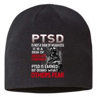 PTSD Is Not A Sign Of Weakness Support Military Troops Sustainable Beanie
